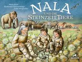 Kost |  Nala und die Steinzeittiere | Buch |  Sack Fachmedien