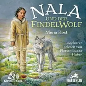 Kost |  Nala und der Findelwolf | Sonstiges |  Sack Fachmedien