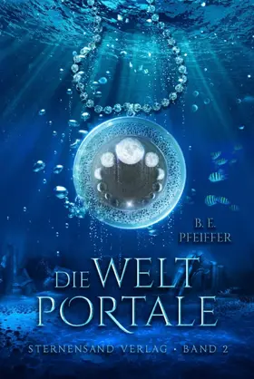 Pfeiffer |  Die Weltportale (Band 2) | eBook | Sack Fachmedien