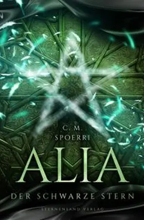 Spoerri |  Alia (Band 2): Der schwarze Stern | Buch |  Sack Fachmedien