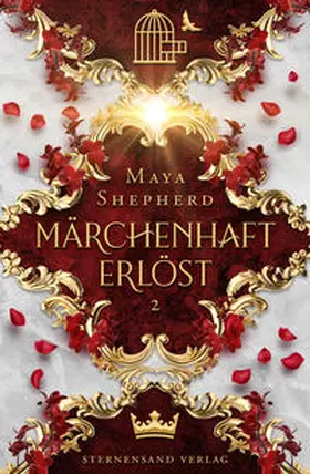 Shepherd |  Märchenhaft-Trilogie (Band 2): Märchenhaft erlöst | Buch |  Sack Fachmedien