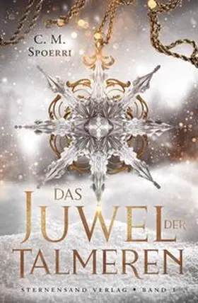 Spoerri |  Das Juwel der Talmeren (Band 1) | Buch |  Sack Fachmedien