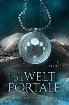 Pfeiffer |  Die Weltportale (Band 4) | eBook | Sack Fachmedien