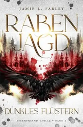 Farley |  Rabenjagd (Band 1): Dunkles Flüstern | eBook | Sack Fachmedien