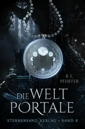 Pfeiffer |  Die Weltportale (Band 5) | eBook | Sack Fachmedien