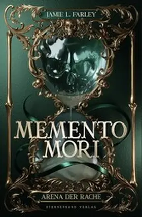 Farley |  Memento Mori (Band 1): Arena der Rache | eBook | Sack Fachmedien