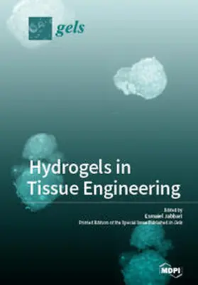  Hydrogels in Tissue Engineering | Buch |  Sack Fachmedien
