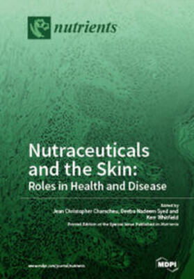 Nutraceuticals and the Skin | Buch | 978-3-03897-186-3 | sack.de