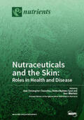  Nutraceuticals and the Skin | Buch |  Sack Fachmedien