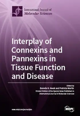  Interplay of Connexins and Pannexins in Tissue Function and Disease | Buch |  Sack Fachmedien