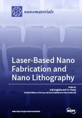  Laser-Based Nano Fabrication and Nano Lithography | Buch |  Sack Fachmedien