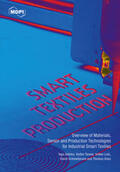 Gehrke / Tenner / Lutz |  Smart Textiles Production | Buch |  Sack Fachmedien