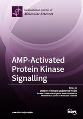 Neumann / Viollet |  AMP-Activated Protein Kinase Signalling | Buch |  Sack Fachmedien