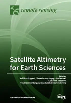 Frappart / Andersen / Lebedev |  Satellite Altimetry for Earth Sciences | Buch |  Sack Fachmedien
