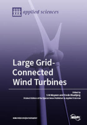 Blaabjerg / Muyeen | Large Grid-Connected Wind Turbines | Buch | 978-3-03897-756-8 | sack.de
