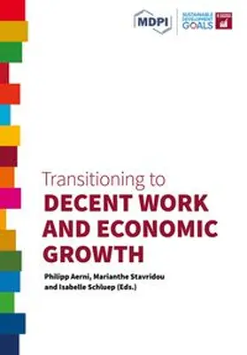 Aerni / Stavridou / Schluep | Transitioning to Decent Work and Economic Growth | Buch | 978-3-03897-778-0 | www.sack.de