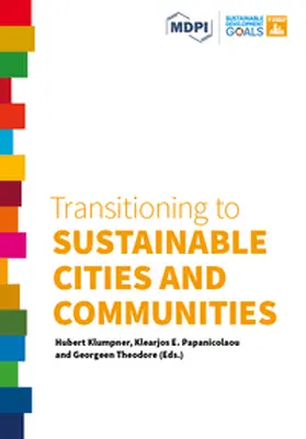 Klumpner / Papanicolaou / Theodore |  Transitioning to Sustainable Cities and Communities | Buch |  Sack Fachmedien