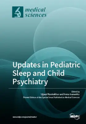 Ramtekkar / Ivanenko |  Updates in Pediatric Sleep and Child Psychiatry | Buch |  Sack Fachmedien