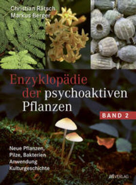 Rätsch / Berger | Enzyklopädie der psychoaktiven Pflanzen - Band 2 | Buch | 978-3-03902-084-3 | sack.de