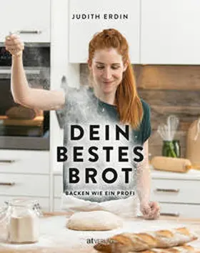 Erdin |  Dein bestes Brot | Buch |  Sack Fachmedien
