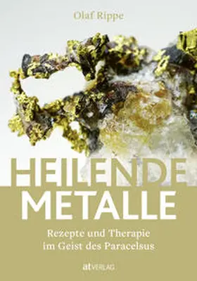Rippe |  Heilende Metalle - eBook | eBook | Sack Fachmedien