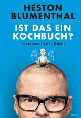 Blumenthal |  Ist das ein Kochbuch? | Buch |  Sack Fachmedien
