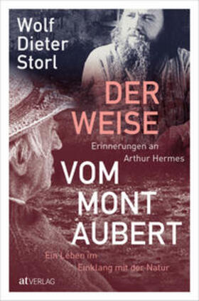Storl | Der Weise vom Mont Aubert | Buch | 978-3-03902-222-9 | sack.de