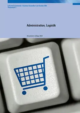  Administration, Logistik AGS (BiVo 2011) Heft 5 - 2023 Aktualisierung | Buch |  Sack Fachmedien