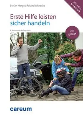Herger / Albrecht |  Erste Hilfe leisten - sicher handeln (Print inkl. E-Book) | Buch |  Sack Fachmedien