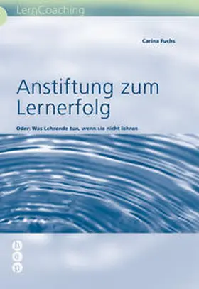 Renold-Fuchs |  Anstiftung zum Lernerfolg | Buch |  Sack Fachmedien