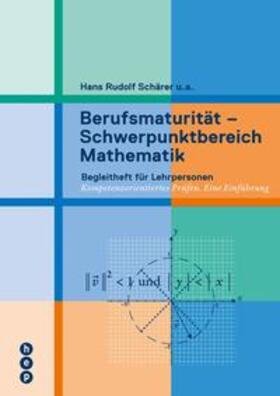 Schärer | Berufsmaturität - Schwerpunktbereich Mathematik | Buch | 978-3-03905-788-7 | sack.de