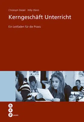 Obrist / Städeli |  Kerngeschäft Unterricht (E-Book) | eBook | Sack Fachmedien