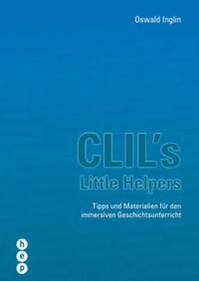 Inglin |  CLIL's Little Helpers (E-Book) | eBook | Sack Fachmedien