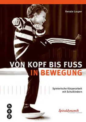 Lauper |  Von Kopf bis Fuss in Bewegung | Buch |  Sack Fachmedien