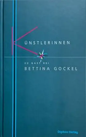 Jirka / Junge / Kersten |  Künstlerinnen zu Gast bei Bettina Gockel | Buch |  Sack Fachmedien