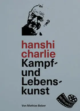 Balzer |  Hanshi Charlie | Buch |  Sack Fachmedien