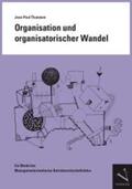 Thommen |  Organisation und organisatorischer Wandel | Buch |  Sack Fachmedien