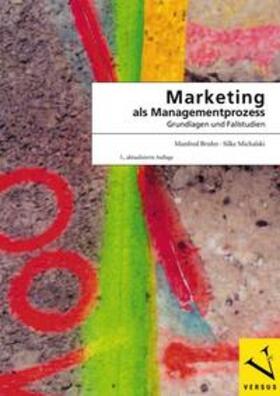 Bruhn / Michalski | Marketing als Managementprozess | Buch | 978-3-03909-121-8 | sack.de