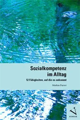 Furrer |  Sozialkompetenz im Alltag | Buch |  Sack Fachmedien