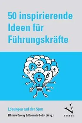 Czerny / Godat |  50 inspirierende Ideen für Führungskräfte (Kartenset) | Sonstiges |  Sack Fachmedien