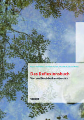 Frischherz / Godat / Muff | Das Reflexionsbuch | Buch | 978-3-03909-245-1 | sack.de