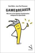Welte / Thommen |  Gamebreaker | Buch |  Sack Fachmedien