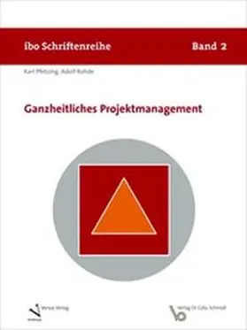 Pfetzing / Rohde |  Ganzheitliches Projektmanagement | Buch |  Sack Fachmedien
