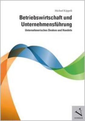 Käppeli | Betriebswirtschaft und Unternehmensführung (Print on demand) | Buch | 978-3-03909-280-2 | sack.de