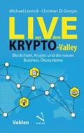 Lewrick / Di Giorgio |  Live aus dem Krypto-Valley | Buch |  Sack Fachmedien