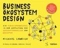 Lewrick |  Business Ökosystem Design | Buch |  Sack Fachmedien