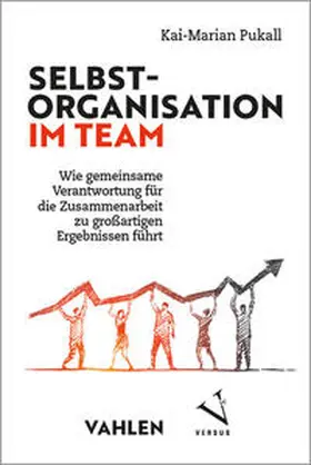Pukall | Selbstorganisation im Team | Buch | 978-3-03909-332-8 | www.sack.de