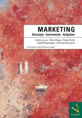 Lucco / Rüeger / Fuchs | Marketing: Konzepte - Instrumente - Aufgaben | Buch | 978-3-03909-346-5 | www.sack.de
