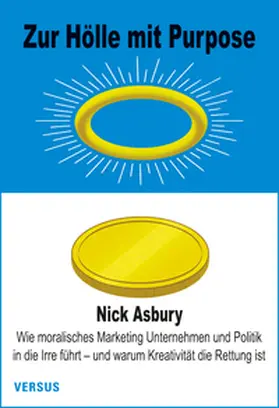 Asbury |  Zur Hölle mit Purpose | Buch |  Sack Fachmedien
