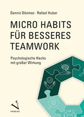 Dönmez / Huber | Micro Habits für besseres Teamwork | Buch | 978-3-03909-362-5 | www.sack.de